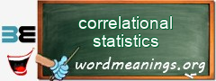 WordMeaning blackboard for correlational statistics